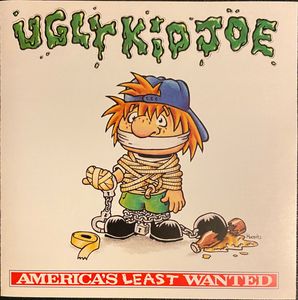 Ugly Kid Joe – America's Least Wanted