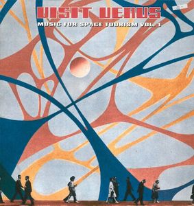 Music For Space Tourism Vol. 1 by Visit Venus