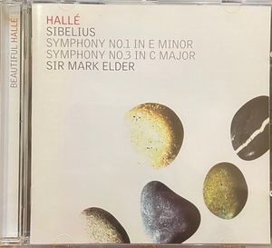 Symphony No.1 In E Minor; Symphony No.3 In C Major by Hallé Orchestra,  Jean Sibelius,  Mark Elder