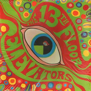 The Psychedelic Sounds Of The 13th Floor Elevators by 13th Floor Elevators