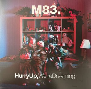Hurry Up, We're Dreaming. cover