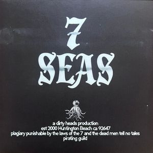 The Dirty Heads – 7 Seas