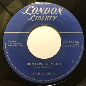Don't Ever Let Me Go by Eddie Cochran