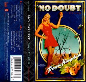 No Doubt – Tragic Kingdom