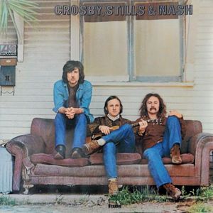 Crosby, Stills & Nash – Crosby, Stills & Nash