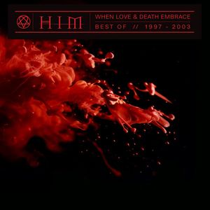 HIM – When Love & Death Embrace // Best of 1997-2003