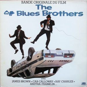The Blues Brothers – The Blues Brothers (Bande Originale Du Film)