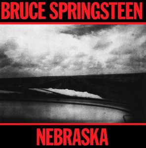 Nebraska by Bruce Springsteen