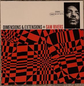 Sam Rivers – Dimensions & Extensions