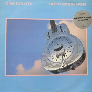 Brothers In Arms by Dire Straits Brothers In Arms by Dire Straits