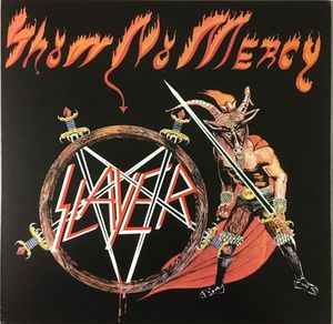 Show No Mercy by Slayer