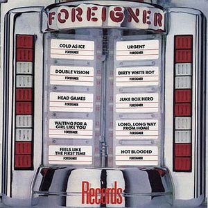 Records by Foreigner Records by Foreigner