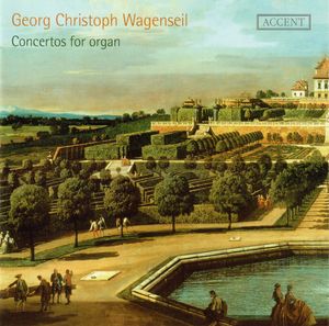 Concertos For Organ by Georg Christoph Wagenseil,  Elisabeth Ullmann,  Piccolo Concerto Wien