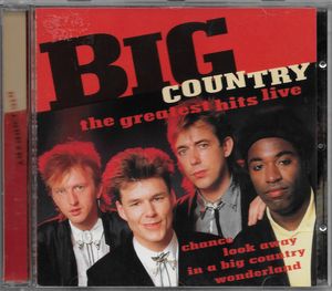 Big Country – The Greatest Hits Live