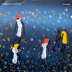 Midge Ure – Answers To Nothing