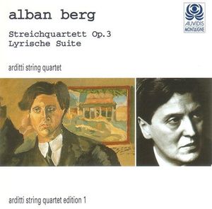 Alban Berg - Arditti Quartet – Streichquartett Op.3 / Lyrische Suite