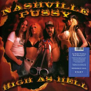 High As Hell by Nashville Pussy