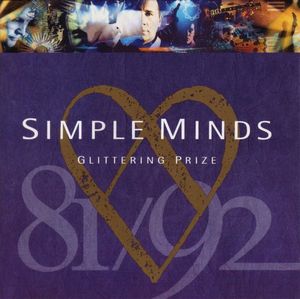Simple Minds – Glittering Prize 81/92