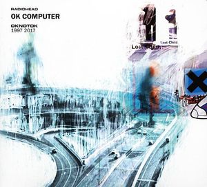 OK Computer OKNOTOK 1997 2017 cover