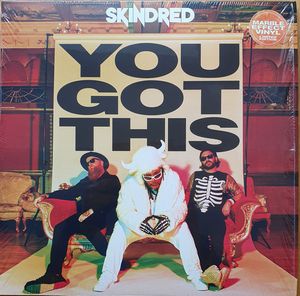 Skindred – You Got This