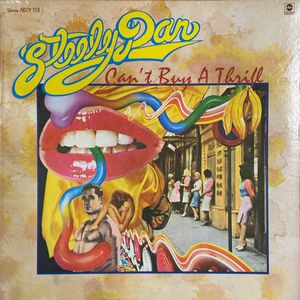Can't Buy A Thrill by Steely Dan