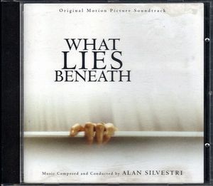 Alan Silvestri – What Lies Beneath (Original Motion Picture Soundtrack)