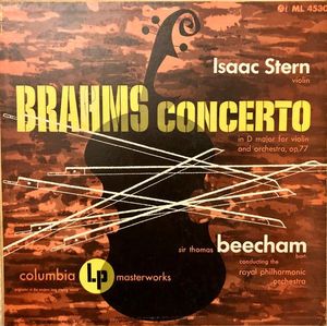 Concerto In D Major For Violin And Orchestra, Op. 77 by Johannes Brahms,Isaac Stern,The Royal Philharmonic Orchestra,Sir Thomas Beecham