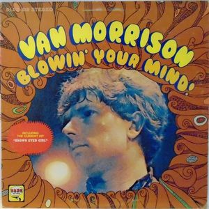 Blowin' Your Mind! by Van Morrison