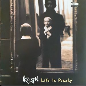 Life Is Peachy by Korn