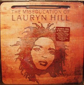 The Miseducation Of Lauryn Hill by Lauryn Hill