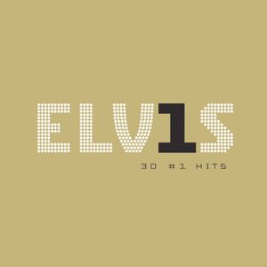 Elvis Presley – Elv1s: 30 #1 Hits 