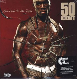 Get Rich Or Die Tryin' by 50 Cent