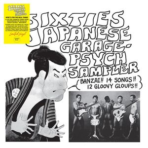 Sixties Japanese Garage Psych Sampler by Various Sixties Japanese Garage Psych Sampler by Various