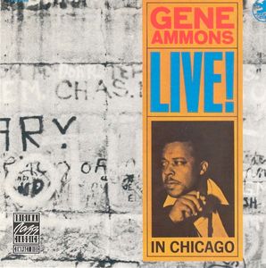 Gene Ammons – Live! In Chicago