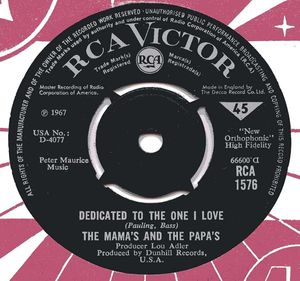 Dedicated To The One I Love by The Mamas & The Papas Dedicated To The One I Love by The Mamas & The Papas