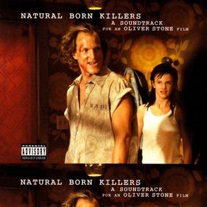 Natural Born Killers: A Soundtrack For An Oliver Stone Film cover