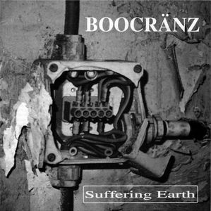 Boocränz – Suffering Earth
