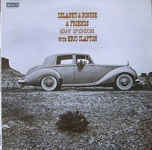 On Tour by Delaney & Bonnie & Friends,Eric Clapton