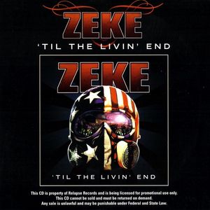 Zeke – 'Til The Livin' End