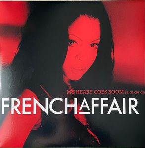 French Affair – My Heart Goes Boom (La Di Da Da)