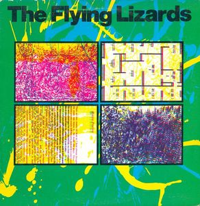 The Flying Lizards by The Flying Lizards