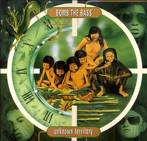 Bomb The Bass – Unknown Territory