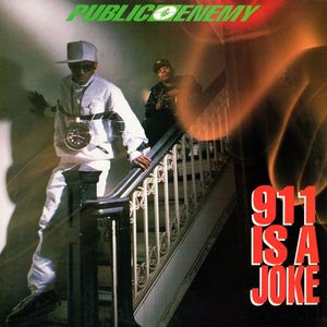 911 Is A Joke by Public Enemy