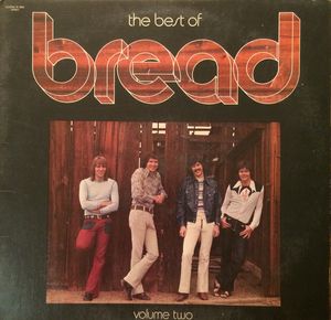 The Best Of Bread Volume Two by Bread