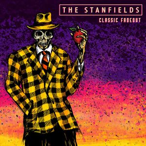 The Stanfields – Classic Fadeout