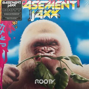 Rooty by Basement Jaxx