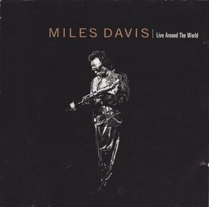Miles Davis – Live Around The World