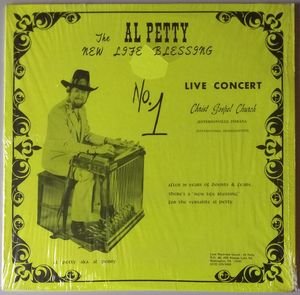 Al Petty – The Al Petty New Life Blessing No. 1