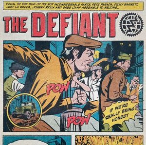 The Defiant – If We're Really Being Honest
