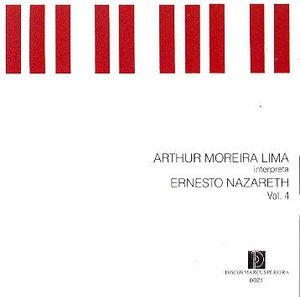 Interpreta Ernesto Nazareth - Volume 4 by Arthur Moreira Lima